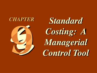 Standard Costing: A Managerial Control Tool