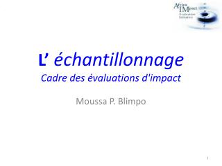 L’ échantillonnage Cadre des évaluations d'impact