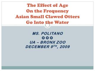 The Effect of Age On the Frequency Asian Small Clawed Otters Go Into the Water