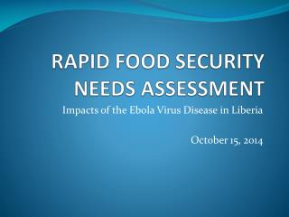 RAPID FOOD SECURITY NEEDS ASSESSMENT