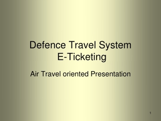 Defence Travel System E-Ticketing
