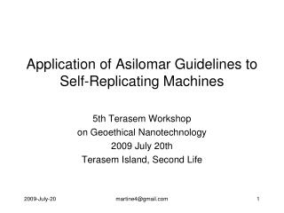 Application of Asilomar Guidelines to Self-Replicating Machines