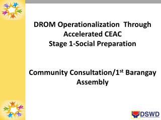 DROM Operationalization Through Accelerated CEAC Stage 1-Social Preparation