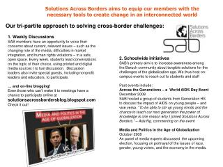 Solutions Across Borders aims to equip our members with the