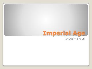 Imperial Age