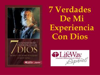 7 Verdades De Mi Experiencia Con Dios