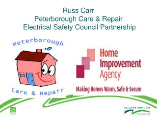 Russ Carr Peterborough Care &amp; Repair Electrical Safety Council Partnership