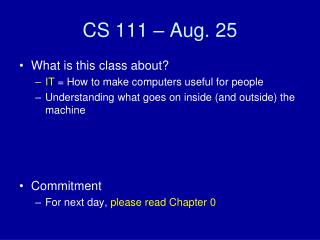 CS 111 – Aug. 25