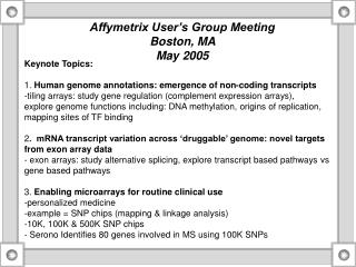 Keynote Topics: 1. Human genome annotations: emergence of non-coding transcripts