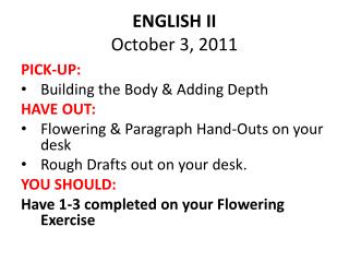 ENGLISH II October 3, 2011