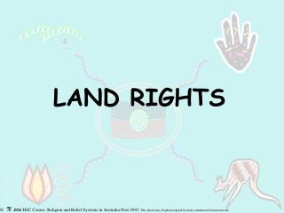 LAND RIGHTS