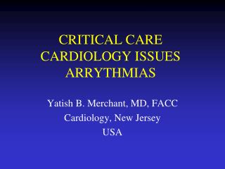 CRITICAL CARE CARDIOLOGY ISSUES ARRYTHMIAS