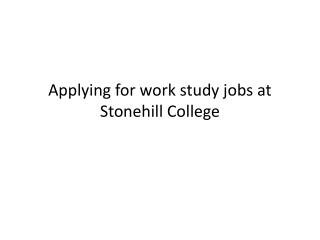 Applying for work study jobs at Stonehill College