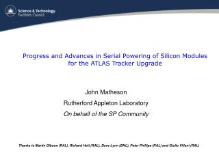 John Matheson Rutherford Appleton Laboratory On behalf of the SP Community