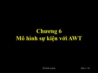Chương 6 Mô hình sự kiện với AWT