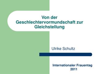Von der Geschlechtervormundschaft zur Gleichstellung