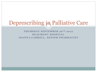 Deprescribing in Palliative Care