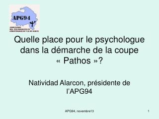 Quelle place pour le psychologue dans la démarche de la coupe « Pathos »?