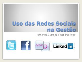 Uso das Redes Sociais na Gestão