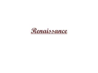 Renaissance