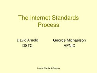 The Internet Standards Process