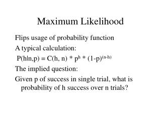 Maximum Likelihood