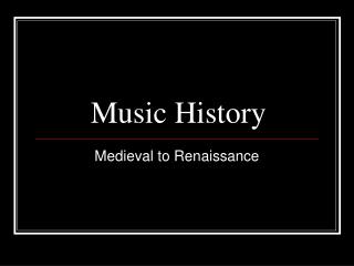 Music History