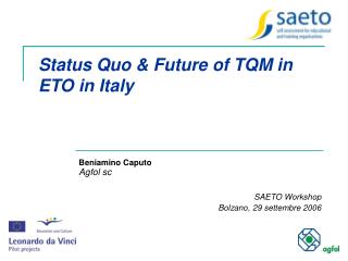 Status Quo &amp; Future of TQM in ETO in Italy