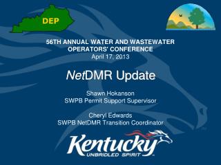 56TH ANNUAL WATER AND WASTEWATER OPERATORS' CONFERENCE April 17, 2013 Net DMR Update