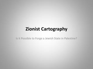 Zionist Cartography