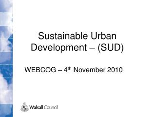 Sustainable Urban Development – (SUD)