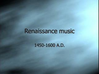 Renaissance music