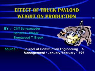 EFFECT OF TRUCK PAYLOAD WEIGHT ON PRODUCTION