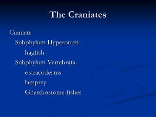 The Craniates