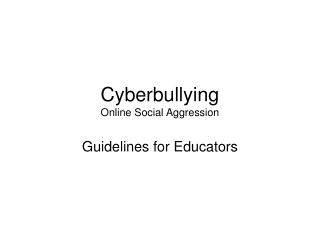 Cyberbullying Online Social Aggression