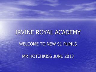 IRVINE ROYAL ACADEMY