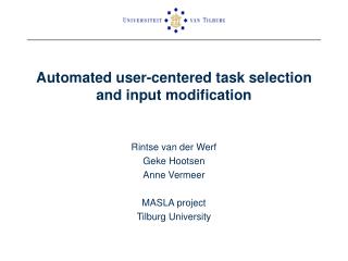 Automated user-centered task selection and input modification