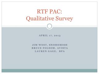 RTF PAC: Qualitative Survey