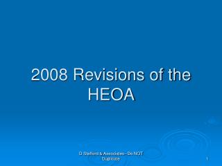 2008 Revisions of the HEOA