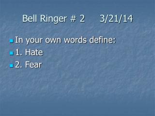 Bell Ringer # 2	3/21/14