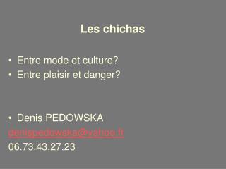 Les chichas