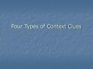 Four Types of Context Clues