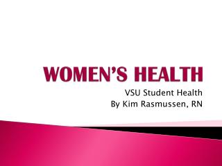 WOMEN’S HEALTH