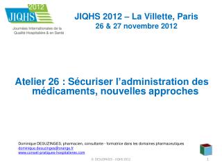 JIQHS 2012 – La Villette, Paris 26 &amp; 27 novembre 2012