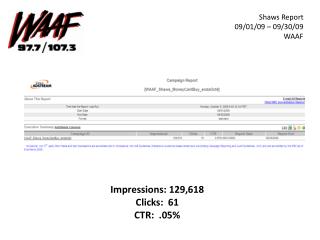 Shaws Report 09/01/09 – 09/30/09 WAAF