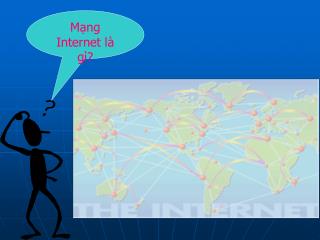 Mạng Internet là gì?