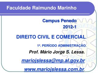 DIREITO CIVIL E COMERCIAL . 1º. PERÍODO ADMINISTRAÇÃO.