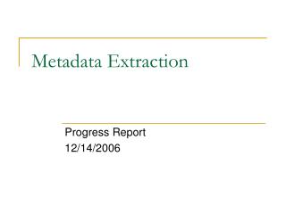 Metadata Extraction