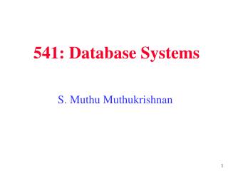 541: Database Systems