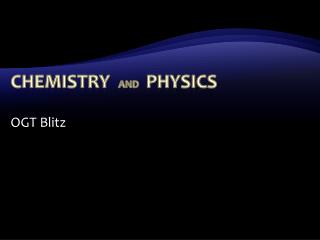 Chemistry and Physics